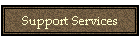 Support Services